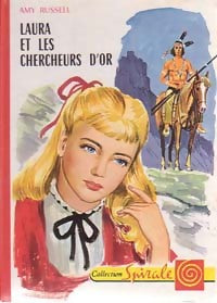 Livrenpoche : Laura et les chercheurs d'or - Amy Russell - Livre