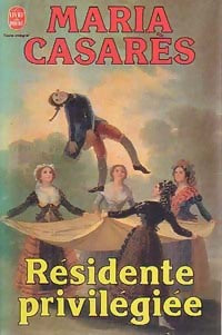 Livrenpoche : Résidente privilégiée - Maria Casarès - Livre