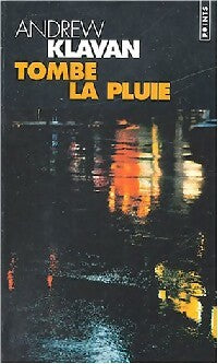 Livrenpoche : Tombe la pluie - Andrew Klavan - Livre