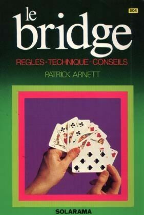Livrenpoche : Le bridge - Patrick Arnett - Livre