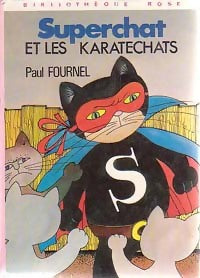 Superchat et les karatéchats - Paul Fournel - Livre