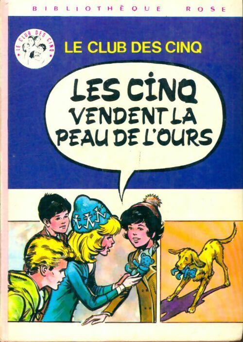 Livrenpoche : Les cinq vendent la peau de l'ours - Enid Blyton, Claude Voilier - Livre