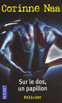 Sur le dos, un papillon - Corinne Naa - Livre