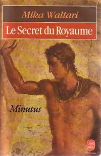 Livrenpoche : Le secret du royaume : Minutus - Mika Waltari - Livre
