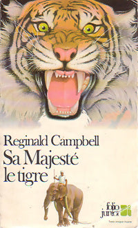 Livrenpoche : Sa majesté le tigre - Reginald Campbell - Livre