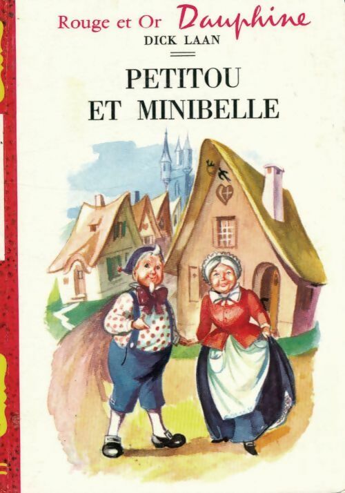 Livrenpoche : Petitou et Minibelle - Dick Laan - Livre