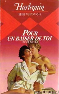 Livrenpoche : Pour un baiser de toi - Jackie Weger - Livre