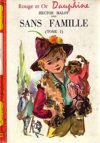 Livrenpoche : Sans famille Tome I - Hector Malot - Livre