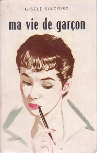 Livrenpoche : Ma vie de garçon - Gisèle Singrist - Livre