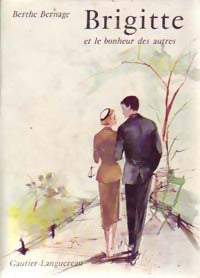 Livrenpoche : Brigitte et le bonheur des autres - Berthe Bernage - Livre
