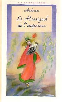 Le rossignol de l'empereur / Le sapin - Hans Christian Andersen - Livre