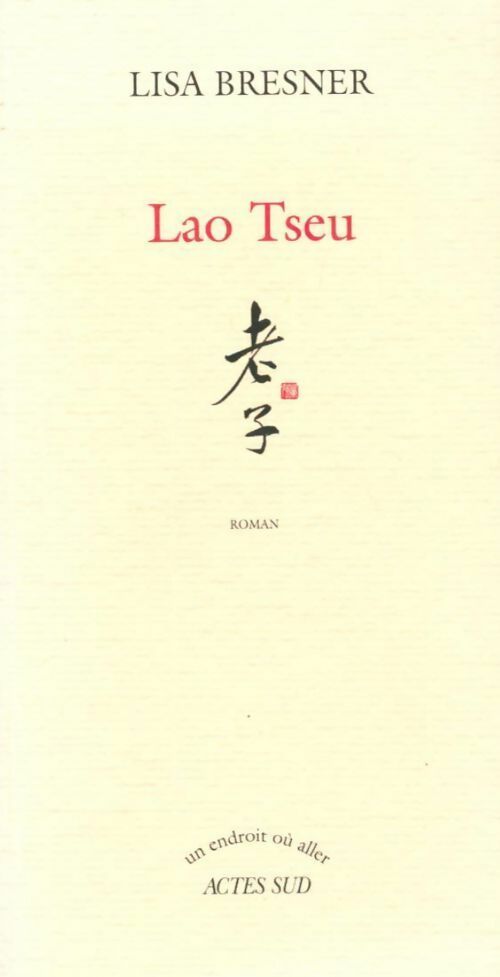 Livrenpoche : Lao Tseu - Lisa Bresner - Livre
