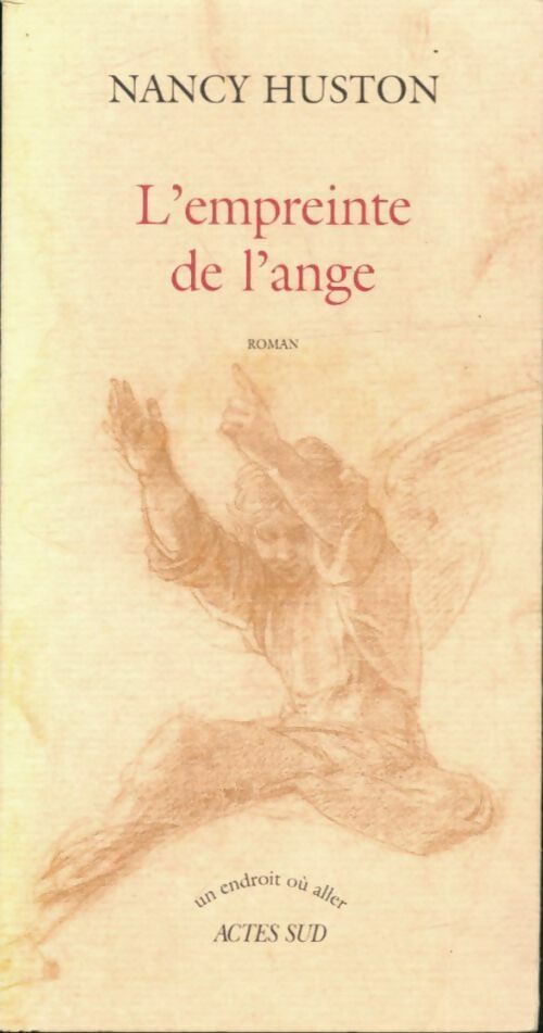 Livrenpoche : L'empreinte de l'ange - Nancy Huston - Livre