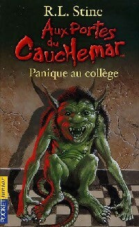 Livrenpoche : Aux portes du cauchemar Tome XI : Panique au collège - Robert Lawrence Stine - Livre