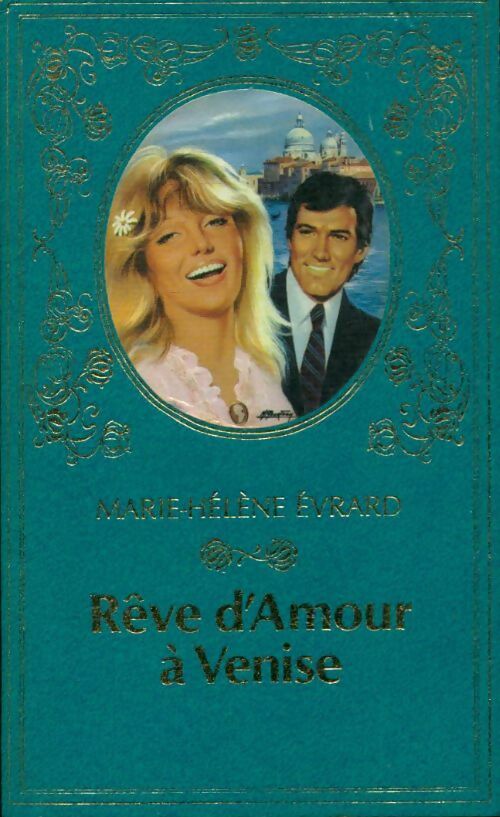 Livrenpoche : Rêve d'amour à Venise - Marie-Hélène Evrard - Livre