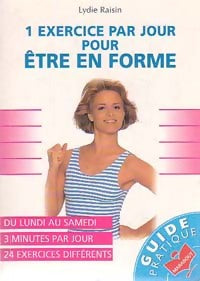 Livrenpoche : 1 exercice par jour pour être en forme - Lydie Raison - Livre