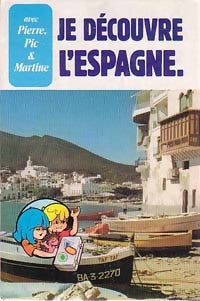 Livrenpoche : Je découvre l'Espagne - Claude Bourguignon, Claude Couffon - Livre