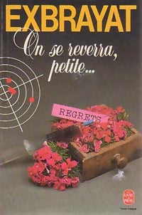 Livrenpoche : On se reverra, petite ! - Charles Exbrayat - Livre