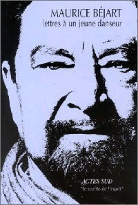Lettres à un jeune danseur - Maurice Béjart - Livre