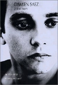 A ton nom - Damien Saez - Livre