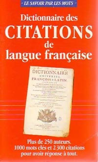 Dictionnaire des citations de langue française - Pierre Ripert -  Maxi Poche - Livre