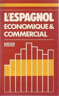 Livrenpoche : Espagnol Economique & commercial - Jean Chapron, Pierre Gerboin - Livre