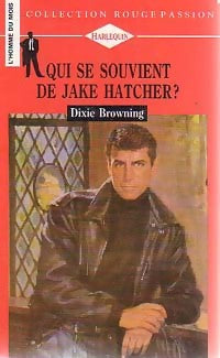 Livrenpoche : Qui se souvient de Jake Hatcher ? - Dixie Browning - Livre