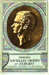 Livrenpoche : Nouvelles choisies et extraits - Prosper Mérimée - Livre