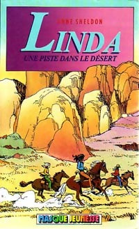 Livrenpoche : Linda, une piste dans le désert - Anne Sheldon - Livre