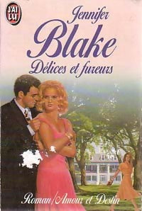 Livrenpoche : Délices et fureurs - Jennifer Blake - Livre