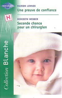 Livrenpoche : Une preuve de confiance / Seconde chance pour un chirurgien - Marion Lennox, Meredith Webber - Livre