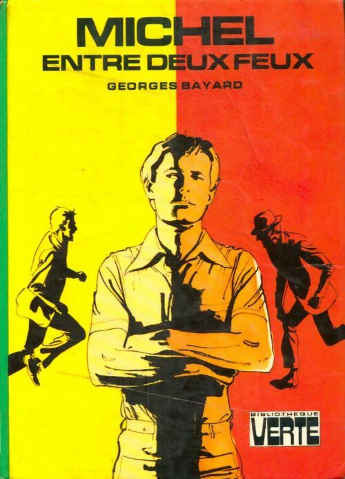 Livrenpoche : Michel entre deux feux - Georges Bayard - Livre