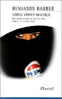 Livrenpoche : Djihad versus McWorld - Benjamin R. Barber - Livre