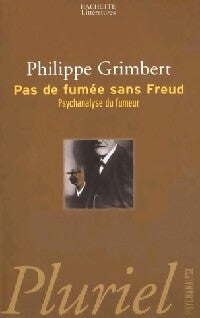 Pas de fumée sans Freud - Philippe Grimbert - Livre