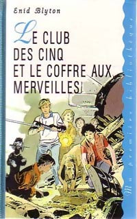 Livrenpoche : Le club des cinq et le coffre aux merveilles - Enid Blyton - Livre