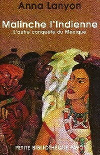 Livrenpoche : Malinche l'indienne - Anna Lanyon - Livre