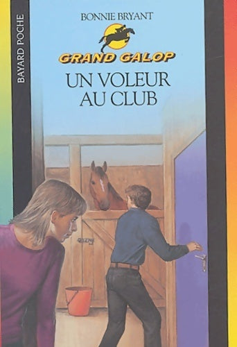 Livrenpoche : Un voleur au club - Bonnie Bryant - Livre