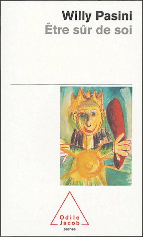 Livrenpoche : Etre sûr de soi - Willy Pasini - Livre