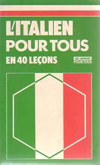 Livrenpoche : L'italien pour tous en 40 leçons - Henri Louette, Pierre Noaro - Livre