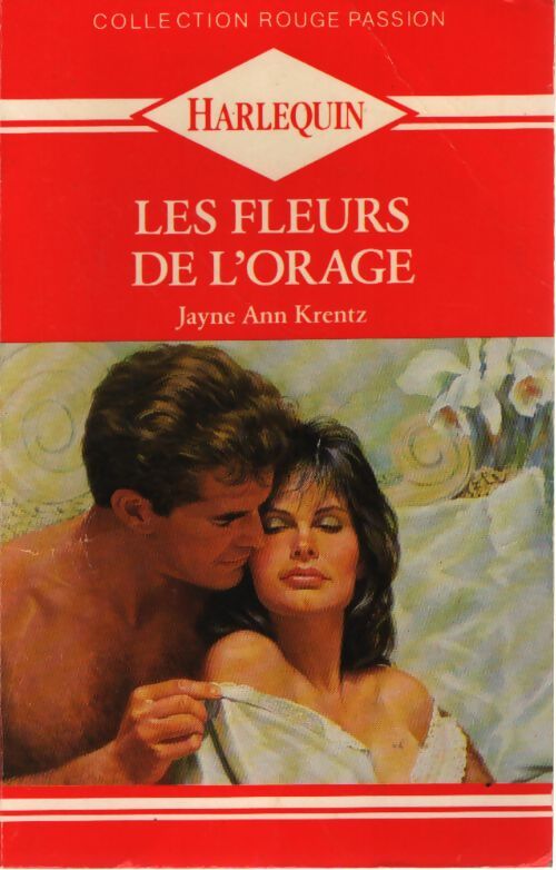 Les fleurs de l'orage - Jayne Ann Krentz - Livre