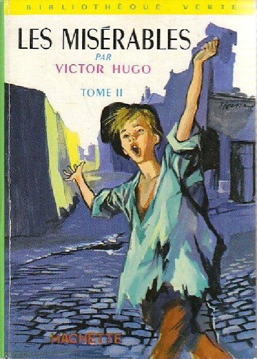 Les misérables Tome II - Victor Hugo - Livre