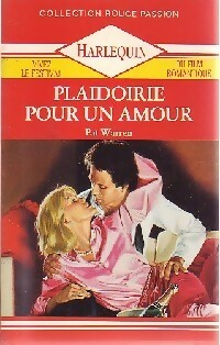 Livrenpoche : Plaidoirie pour un amour - Pat Warren - Livre