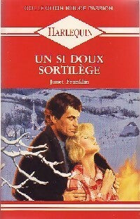 Livrenpoche : Un si doux sortilège - Janet Franklin - Livre