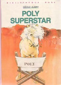 Livrenpoche : Poly superstar - Cécile Aubry - Livre