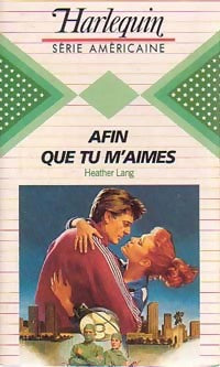Livrenpoche : Afin que tu m'aimes - Heather Lang - Livre