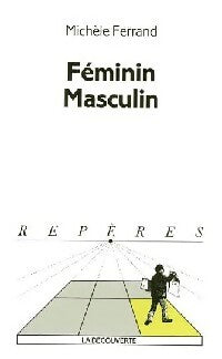 Livrenpoche : Féminin, masculin - Michèle Ferrand - Livre