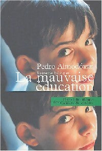 Livrenpoche : La mauvaise éducation - Pedro Almodovar - Livre
