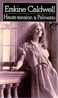 Livrenpoche : Haute tension à Plametto - Erskine Caldwell - Livre