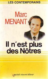 Livrenpoche : Il n'est plus des Nôtres - Marc Menant - Livre