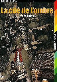 Livrenpoche : La cité de l'ombre - Jeanne Duprau - Livre